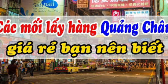 Mối lấy hàng quảng châu