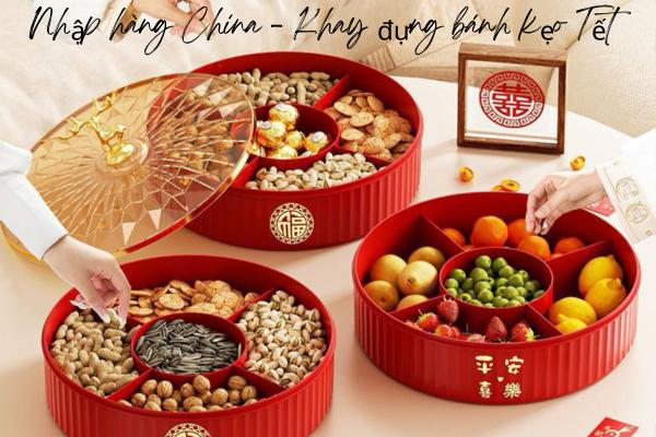 Nhập hàng China khay đựng bánh kẹo