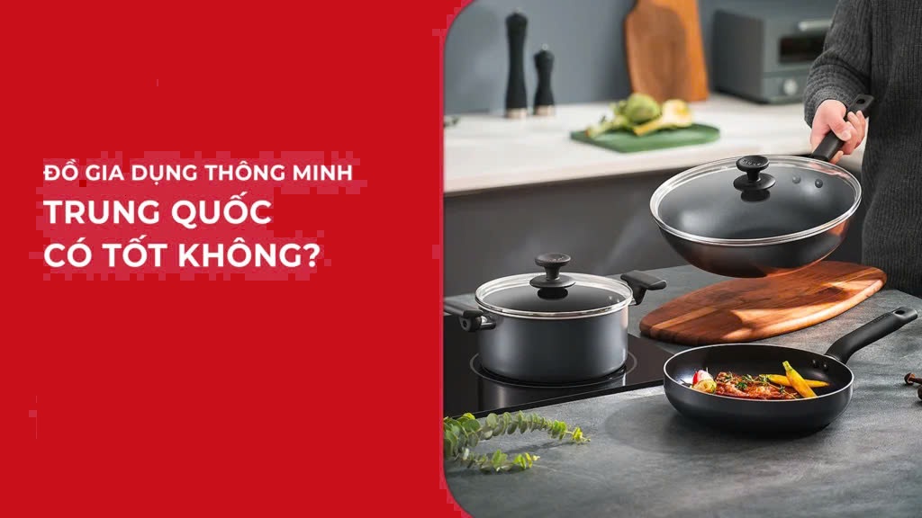 Đồ gia dụng thông minh Trung Quốc 