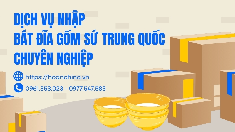 Nguồn nhập bát đĩa gốm sứ Trung Quốc giá tốt 3 Nguồn nhập bát đĩa gốm sứ Trung Quốc